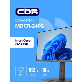 Моноблок CBR AiO-MDCR-2402 23.8" FHD IPS (i5-1235U(1.3GHz) / 16Gb DDR4 3200MHz (2slot) / 512Gb SSD PCIe /Intel UHD Graphics (support Iris Xe with dual